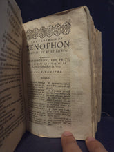 Load image into Gallery viewer, Les Oeuvres De Xenophon Docte Philosophe Et Valeureux Capitaine Athenien, 1619. A Rare Edition of the Complete Works of the Great Greek Military Leader, Philosopher, and Historian