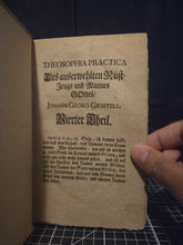 Load image into Gallery viewer, Theosophia Practica Halten und Kampfen ob dem H. Glauben bis ans Ende, durch die drey Alter des Lebens Jesu Christi, 1722. Books 1-2,6 of 6+Register. Occult, Alchemical, Theosophical works by the Famed Mystic