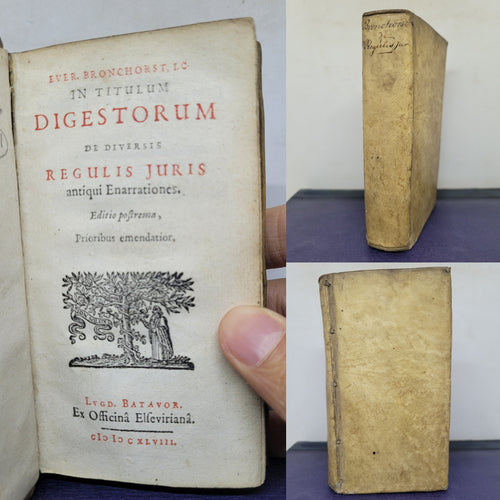 Ever Bronchorst J.C., In titulum Digestorum de diversis regulis juris antiqui Enarrationes, 1641