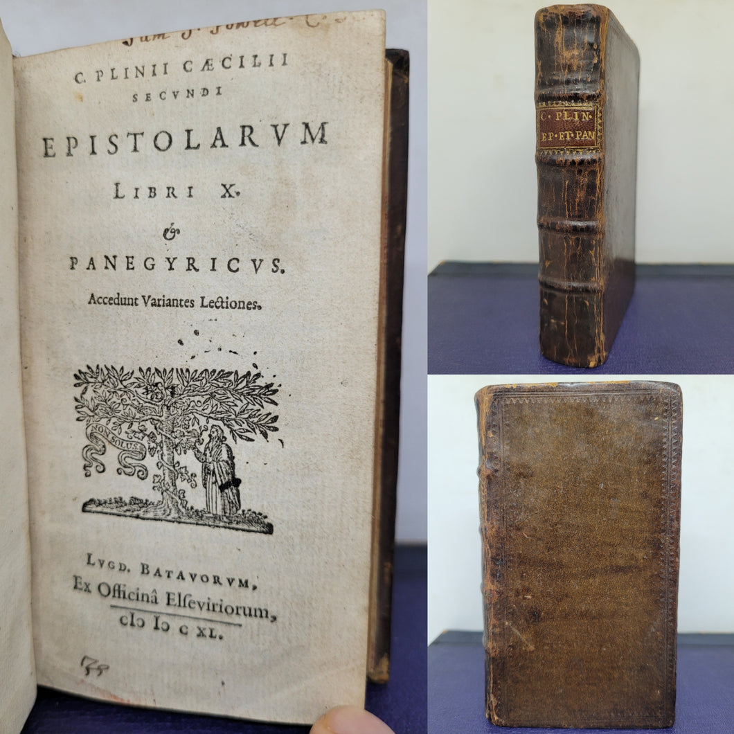 C. Plinii Caecilii Secundi Epistolarum Libri X. & Panegyricus: Accedunt Variantes Lectiones, 1640