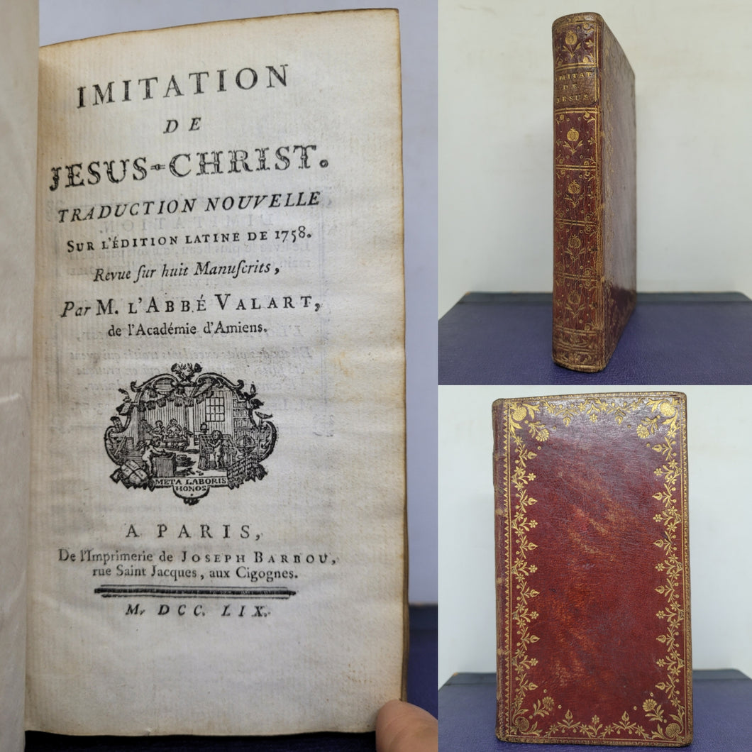 ***RESERVED*** Imitation de Jesus-Christ: Traduction nouvelle sur l'édition latine de 1758. Revue sur huit manuscrits, par M. l'abbé Valart, de l'académie d'Amiens, 1759