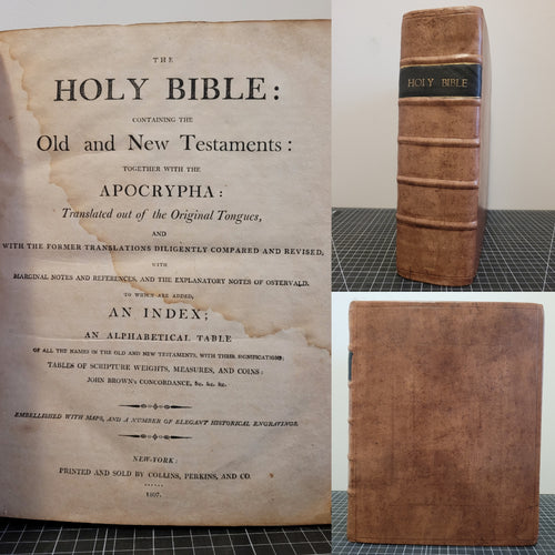 The Holy Bible Containing the Old Testament and The New; Bound With;  Practical Observations on the Old and New Testaments by Mr. Ostervald; Bound With; A Brief Concordance to the Holy Scriptures of the Old and New Testaments, 1807/1806