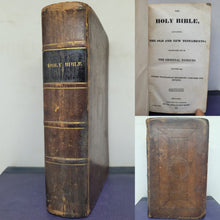 Load image into Gallery viewer, The Holy Bible, Containing the Old and New Testaments: Translated out of the Original Tongues: and with the Former Translations Diligently Compared and Revised, 1830