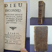 Load image into Gallery viewer, Dieu Inconnu. par henry marie boudon docteur en theologie et grand archidiacre de l&#39;eglise d&#39;evreux, 1692