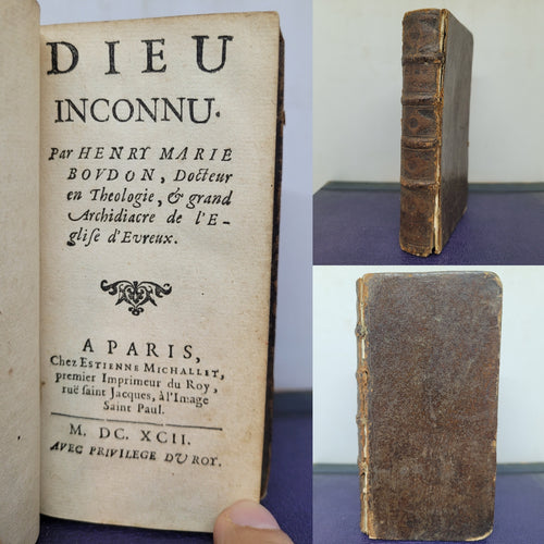 Dieu Inconnu. par henry marie boudon docteur en theologie et grand archidiacre de l'eglise d'evreux, 1692