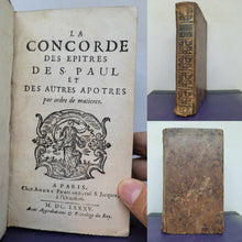 Load image into Gallery viewer, La Concorde des Epitres de S. Paul et Des Autres Apôtres par Ordre de Matières, 1685