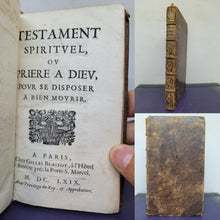 Load image into Gallery viewer, Testament Spirituel, ou Priere a Dieu pour se Disposer a Bien Mourir, 1669
