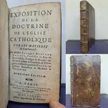 Load image into Gallery viewer, ***RESERVED*** Exposition de la Doctrine de l&#39;Eglise Catholique sur les Matieres de Controverse, 1686