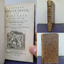 Load image into Gallery viewer, Titulus Sanctae Crucis: seu, Historia et mysterium tituli sanctae crucis Domini nostri Iesu Christi : libri duo, 1670
