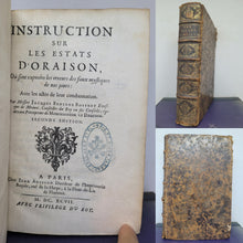 Load image into Gallery viewer, Instruction sur les Estats d&#39;Oraison ou Sont Exposees les Erreurs des Faux Mystiques de os Jours, avec les actes de leur condannation, 1697