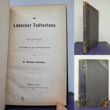 Load image into Gallery viewer, Der Lubecker Todtentanz. Ein Versuch zur Herstellung des altenniederdeutschen Textes, 1873