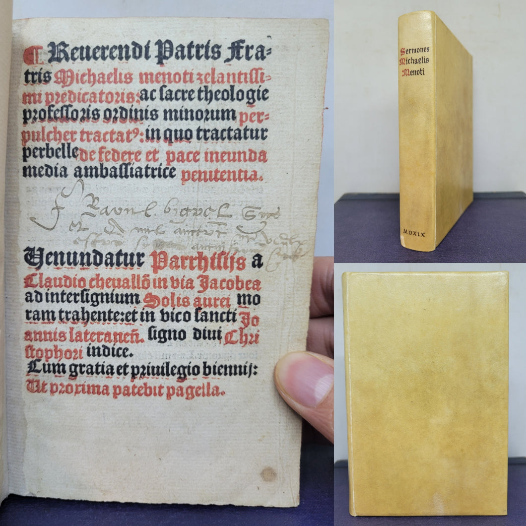 Reverendi Patris Fratris Michaelis Menoti ordinis minorum perpulcher tractatus in quo tractatur perbelle de federe et pace ineunda, media ambassiatrice penitentia, 1519(?). Annotated Copy, with Manuscript Pastedowns