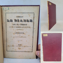 Load image into Gallery viewer, Comment le Diable Bâtit une Cathédrale et du Peu de Reconnaissance qu&#39;on Lui en eut, 1849