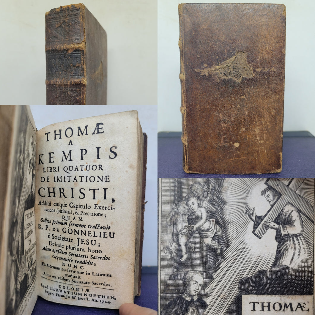 Thomae a Kempis libri quatuor de imitatione Christi: additâ cuique capitulo exercitatione spirituali, & precatione; quam gallico primùm sermon, 1724