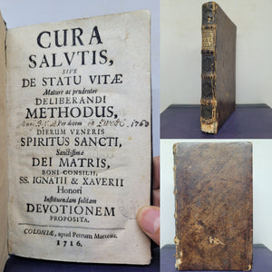 Cura Salutis, Sive De Statu Vitae Mature ac prudenter Deliberandi Methodus : Per decem Dierum Veneris Spiritus Sancti, Sanctissimae Dei Matris, Boni Consilii, SS. Ignatii & Xaverii Honori Instituendam solitam Devotionem Proposita, 1716