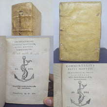 Load image into Gallery viewer, In Epistolas Ciceronis ad Atticum, Pauli Manutii commentaries; Bound With; Pauli Manutii Commentarius In epistolas M. Tullii Ciceronis ad M. Iunium Brutum &amp; ad Q. Ciceronem fratrem, 1553/1557