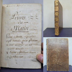 Prieres de Matin, and other Prayers, 18th Century. French Manuscript Book of Morning Prayers and More