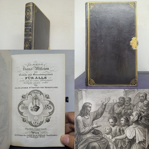 Christkatholische Haus-Mission ein Gebeth- und Betrachtungsbuch für Alle, welche sich der ewigen Glückseligkeit theilhaftig machen wollen, 1824. With a Lovely Metal Clasp