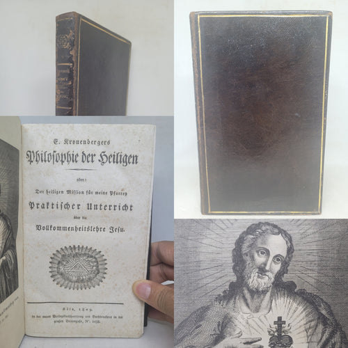 E. Kronenbergers Philosophie der Heiligen oder: der heiligen Mission für meine Pfarrey praktischer Unterricht über die Vollkommenheitslehre Jesu, 1809
