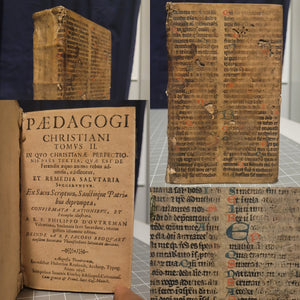 Paedagogi Christiani Tomus II: In Quo Christianae Perfectionis Pars Tertia, Que Est De Ferendis aequo animo rebus aduersis, edisseritur, Et Remedia Salutaria Suggeruntur, 1656. Bound in a 15th Century Manuscript