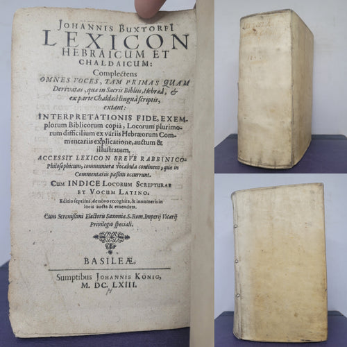 Johannis BuxtorfI lexicon Hebraicum et Chaldaicum: complectens omnes voces, tam primas quam derivatas, quae in Sacris Bibliis, Hebraea, & ex parte Chaldaea lingua scriptis, 1663