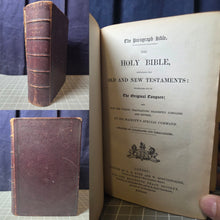 Load image into Gallery viewer, The Paragraph Bible, The Holy Bible Containing the Old and New Testaments, 1856