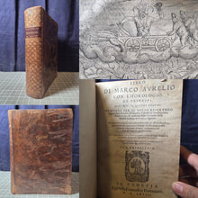Load image into Gallery viewer, Libro di Marco Aurelio con l'horologio, de principi. Distinto in Quatro Volume, 1568