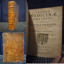Load image into Gallery viewer, Practicae Medicinae Tertius, 1632. The Third of Six Volumes from Sennert’s Massive Medical Dictionary, Focusing on Diseases of the Stomach and More