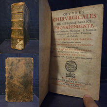 Load image into Gallery viewer, Oeuvres Chirurgicales de Hierosme Fabrice Deviséesen deux partes, 1674. The Complete Surgical and Anatomical Works of Fabricius, with Several Woodcuts of Tools and Implements