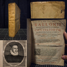 Load image into Gallery viewer, Consiliorum Medicinalium Libri II, 1635. The First of Two Volumes from de Baillou’s Medical Works, on Diseases, Hippocrates, Calculus, and More. The Founder of Modern Epidemiology