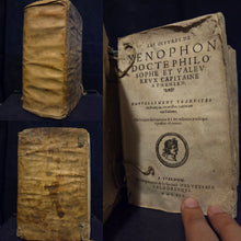 Load image into Gallery viewer, Les Oeuvres De Xenophon Docte Philosophe Et Valeureux Capitaine Athenien, 1619. A Rare Edition of the Complete Works of the Great Greek Military Leader, Philosopher, and Historian