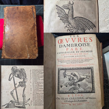 Load image into Gallery viewer, Les Oeuvres d'Ambroise Pare, 1664. The 12th Edition of Pare’s Collected Works, with Hundreds of Woodcuts Showing Monstrous Creatures, Anatomical Views, Surgical Procedures, Tools, Deformities, and Much More