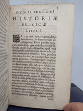 Load image into Gallery viewer, Nicolai Burgundi[i] I.C. Et Professoris Ordinari[i] Codicis In Academia Ingolstadiensi, Historia Belgica, Ab Anno M.D. LVIII., 1633