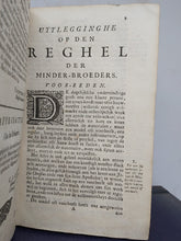 Load image into Gallery viewer, Uytlegginghe op den reghel der Minder-broeders, 1705. 1st Edition