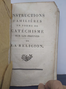 Instructions familieres en forme de catechisme sur les preuves de la religion, 1778