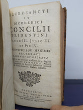 Load image into Gallery viewer, Sacrosancti et oecumenici Concilii Tridentini, Paulo III. Julio III. et Pio IV, 1714