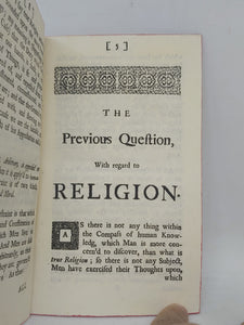 The previous question with regard to religion; humbly offer'd, as necessary to be consider'd, in order to the settling and determining all other questions on this subject, 1725