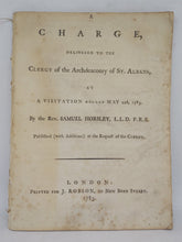 Load image into Gallery viewer, A charge, delivered to the clergy of the Archdeaconry of St. Albans, at a visitation holden May 22d, 1783