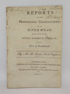 Reports to the honourable commissioners of the River Wear, 1792