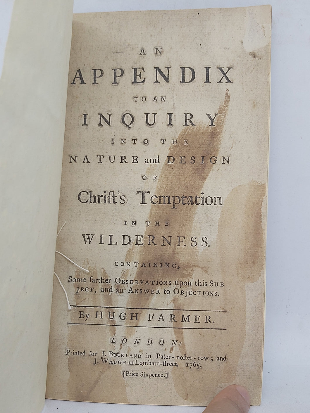 An Appendix to an inquiry into the nature and design of Christ's temptation in the wilderness, 1765