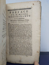 Load image into Gallery viewer, Les Propheties de M. Michel Nostradamus, Divisees en dix Centuries, 1793
