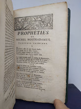 Load image into Gallery viewer, Les Propheties de M. Michel Nostradamus, Divisees en dix Centuries, 1793