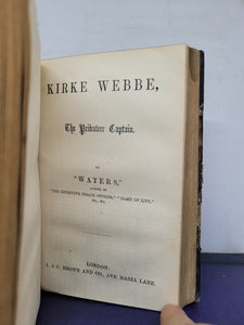 The Yellow Frigate; or, The Three Sisters; bound with Kirke Webbe, The Privateer Captain, 1856