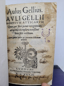 Auli Gellii Noctium Atticarum, Opus, qua fieri potuit recognitione, ad optima exemplaria nouissime bona fide redditum, 1539