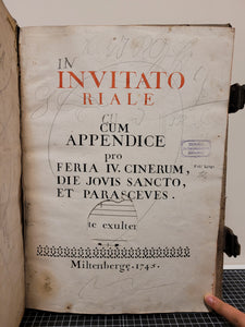 Invitatoriale, cum appendice pro feria IV cinerum, die jovis sancto, et parasceves, 1745