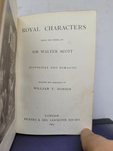 Load image into Gallery viewer, Royal Characters from the Works of Sir Walter Scott, 1885