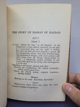 Load image into Gallery viewer, Hassan: The Story of Hassan of Baghdad and How he Came to Make the Golden Journey to Samarkand, 1922. First Edition