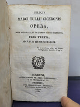 Load image into Gallery viewer, Selecta Marci Tullii Ciceronis Omnia Opera, 1832-35. Par Prima, Tertia, Quarta