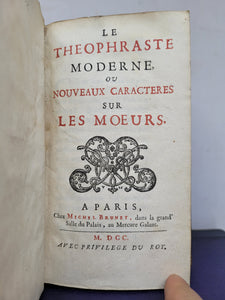Le Theophraste Modern, ou Nouveaux Caracteres sur les moeurs, 1700