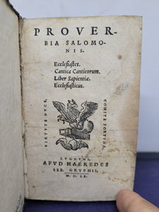 Proverbia Salomonis. Ecclesiastes, Cantica Canticorum, Liber Sapientiae, Ecclesiasticus, 1560